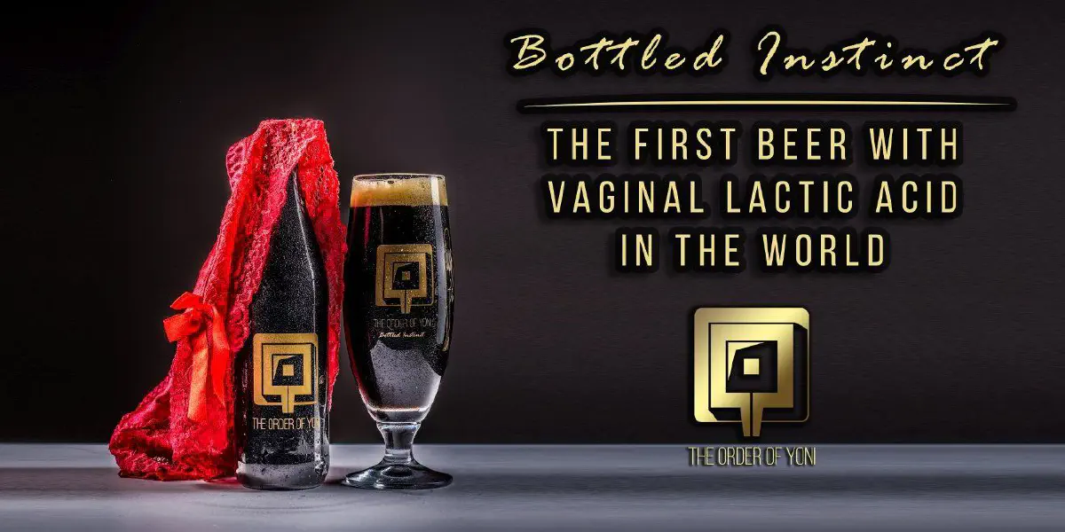 A primeira cerveja "vaginal" ...
