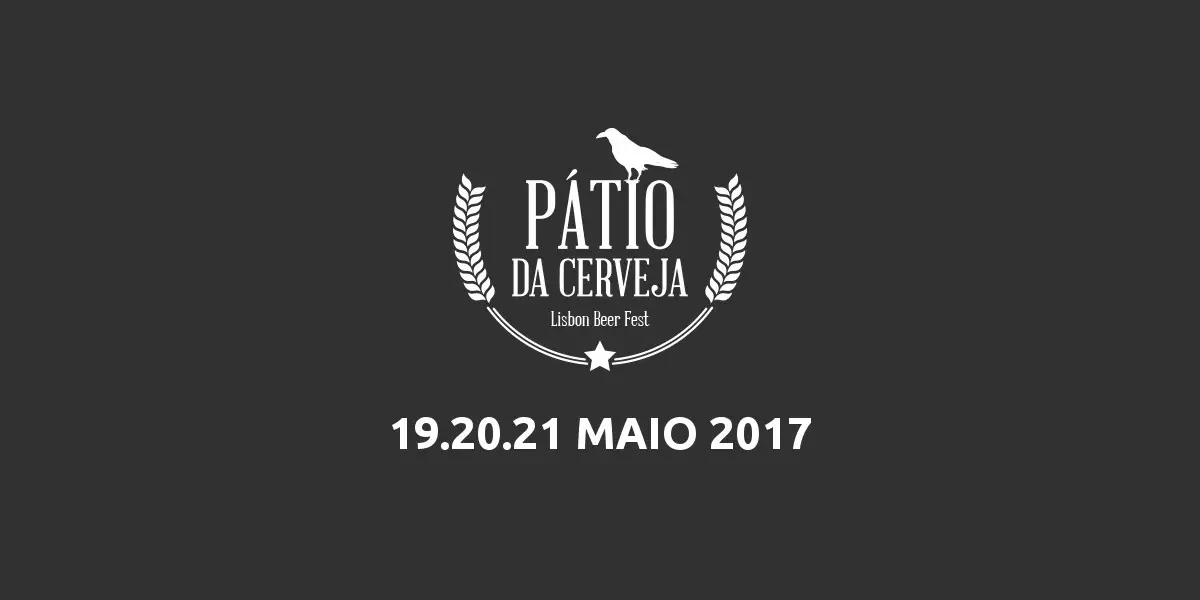 O Pátio da Cerveja - Lisbon Beer Fest é já este mês